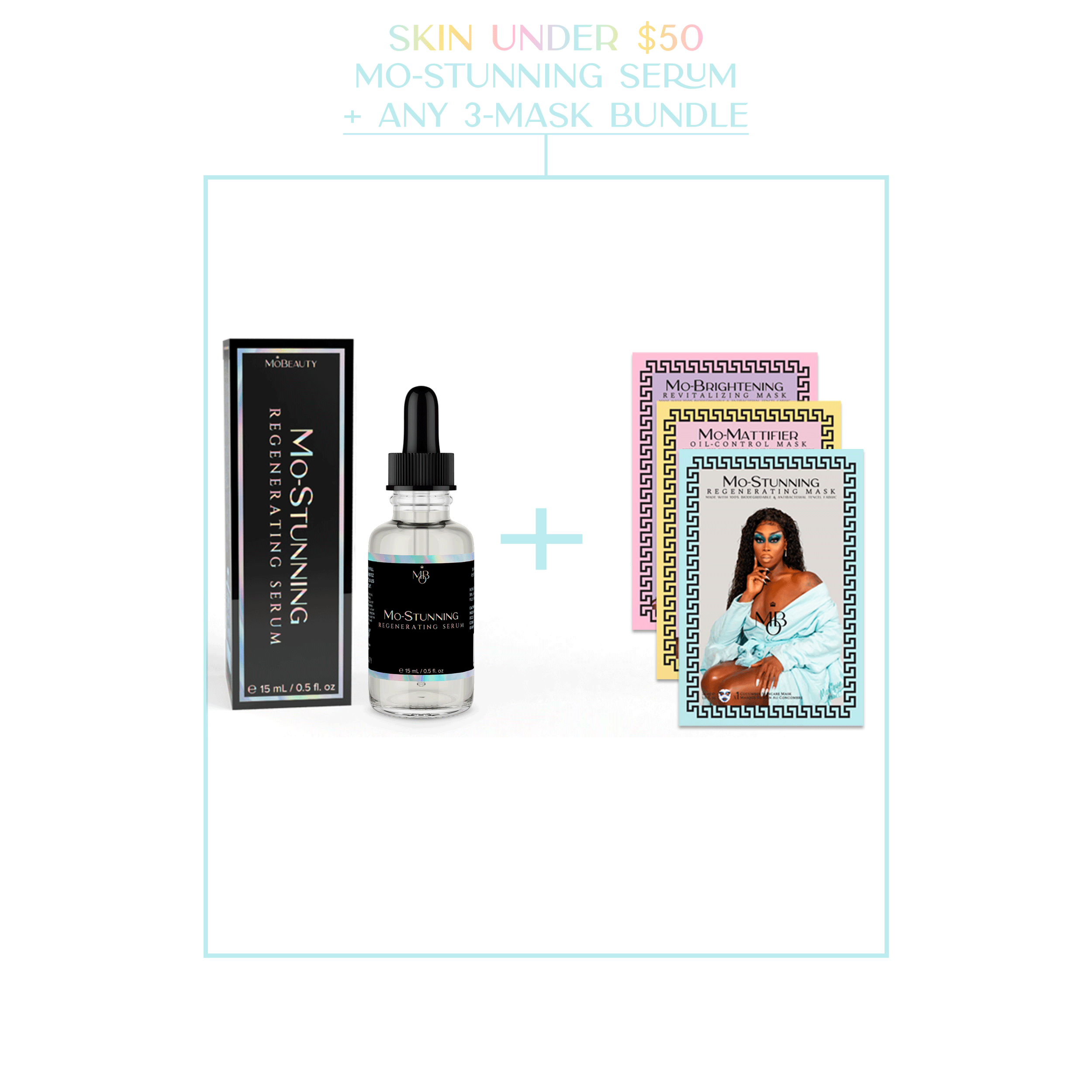 Skin Under $50: Mo-Stunning Serum + Any 3-Mask Bundle